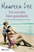 UN SECRETO BIEN GUARDADO di LEE, MAUREEN 