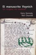 EL MANUSCRITO VOYNICH de KENNEDY, GERRY CHURCHILL, ROB 