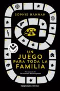 UN JUEGO PARA TODA LA FAMILIA de HANNAH, SOPHIE 