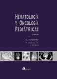 HEMATOLOGA Y ONCOLOGA PEDITRICAS (3 ED.) di VV.AA. 