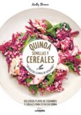 QUINOA, SEMILLAS Y CEREALES di BROWN, MOLLY 