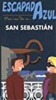 SAN SEBASTIAN 2017 (3 ED.) (ESCAPADA AZUL) de GARCIA MARIN, JESUS 