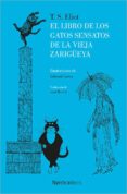 EL LIBRO DE LOS GATOS SENSATOS DE LA VIEJA ZARIGUEYA de ELIOT, T.S. 