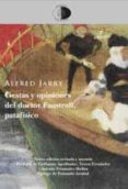GESTAS Y OPINIONES DEL DOCTOR FAUSTROLL, PATAFSICO de JARRY, ALFRED 