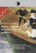 GESTAS Y OPINIONES DEL DOCTOR FAUSTROLL, PATAFSICO di JARRY, ALFRED 