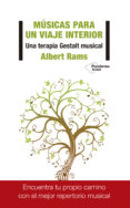 MUSICAS PARA EL VIAJE INTERIOR de RAMS, ALBERT 