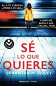 SE LO QUE QUIERES di BAILEY, SAMANTHA 