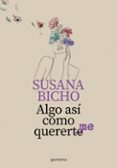ALGO ASI COMO QUERERME de MOLINA, SUSANA 
