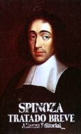 TRATADO BREVE de SPINOZA, BENEDICTUS DE 