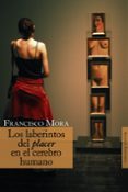 LOS LABERINTOS DEL PLACER EN EL CEREBRO HUMANO de MORA, FRANCISCO 