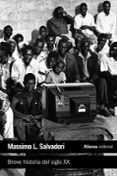 BREVE HISTORIA DEL SIGLO XX de SALVADORI, MAXIMO L. 