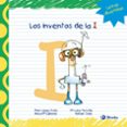 LOS INVENTOS DE LA I de LOPEZ AVILA, PILAR  SANZ, RAFAEL 