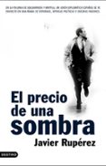 EL PRECIO DE UNA SOMBRA de RUPEREZ, JAVIER 