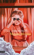 LA SONAMBULA de MOLINA, MIQUEL 