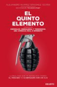 EL QUINTO ELEMENTO de SUAREZ SANCHEZ-OCAA, ALEJANDRO 