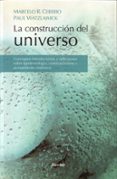 LA CONSTRUCCION DEL UNIVERSO di CEBERIO, MARCELO R.  WATZLAWICK, PAUL 