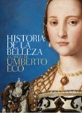 HISTORIA DE LA BELLEZA de ECO, UMBERTO 