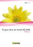 EL GRAN LIBRO DE AUTOCAD 2012 di VV.AA. 