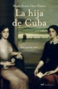 LA HIJA DE CUBA di CRUZ VARELA, MARIA ELENA 