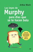 LAS LEYES DE MURPHY PARA TIEMPOS DIFCILES de BLOCH, ARTHUR 