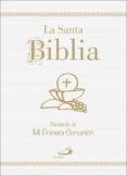 LA SANTA BIBLIA: RECUERDO DE MI PRIMERA COMUNION di VV.AA. 