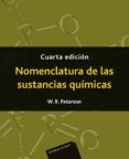 NOMENCLATURA DE LAS SUSTANCIAS QUMICAS (4 ED.) di PETERSON, W.R. 