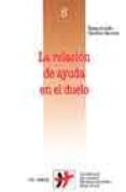 LA RELACION DE AYUDA EN EL DUELO di SANCHEZ SANCHEZ, EZEQUIEL-JULIO 
