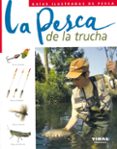 LA PESCA DE LA TRUCHA di VV.AA. 