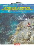 LA PESCA EN EL ROMPIENTE (UNA PROPUESTA DEPORTIVA, DINAMICA Y DIV ERTIDA) de GARCIA-EGOCHEAGA, JAVIER 