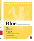 BLOC LENGUA 3 ESO (VIGIA) (CUADERNO) di VV.AA. 