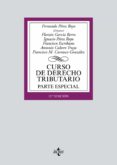 CURSO DE DERECHO TRIBUTARIO. PARTE ESPECIAL (12 ED.) de PEREZ ROYO, FERNANDO 