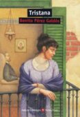 TRISTANA de PEREZ GALDOS, BENITO 