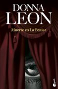 MUERTE EN LA FENICE de LEON, DONNA 