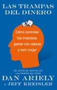 LAS TRAMPAS DEL DINERO de ARIELY, DAN 