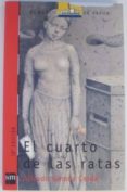 EL CUARTO DE LAS RATAS de GOMEZ CERDA, ALFREDO 
