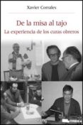 DE LA MISA AL TAJO de CORRALES, XAVIER 