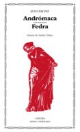 ANDROMACA ; FEDRA di RACINE, JEAN 