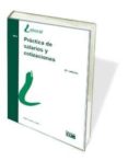 PRCTICA DE SALARIOS Y COTIZACIONES (24 ED.) de LOPEZ Y LOPEZ, ISABEL 