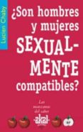 ¿SON HOMBRES Y MUJERES SEXUALMENTE COMPATIBLES? di CHABY, LUCIEN 