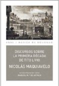 DISCURSOS SOBRE LA PRIMERA DCADA DE TITO LIVIO de MAQUIAVELO, NICOLAS 