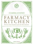 FARMACY KITCHEN di FAYED, CAMILLA 