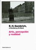 ARTE PERCEPCION Y REALIDAD de GOMBRICH, ERNST H. 