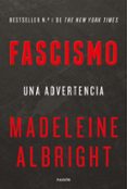 FASCISMO de ALBRIGHT, MADELEINE 