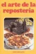 EL ARTE DE LA REPOSTERIA (3 ED.) de GARCIA SANCHEZ, MARIA LUISA 