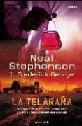 LA TELARAA de GEORGE, J. FREDERICK  STEPHENSON, NEAL 