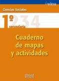 CUADERNO OXFORD CIENCIAS SOCIALES 1 ESO: ACTIVIDADES (CUADERNO REFUERZO 1 ESO ACTIVIDADES Y MAPAS DE CIENCIAS SOCIALES) di VV.AA. 