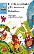 EL OSITO DE PELUCHE Y LOS ANIMALES de ENDE, MICHAEL 