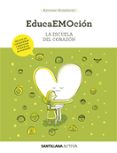 EDUCAEMOCIN: LA ESCUELA DEL CORAZN de RODRIGUEZ, ANTONIO 