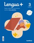 Portada de Lengua 3º Educacion Primaria + Colabora Cast Ed 2022