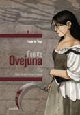 FUENTE OVEJUNA de LOPE DE VEGA Y CARPIO, FELIX 